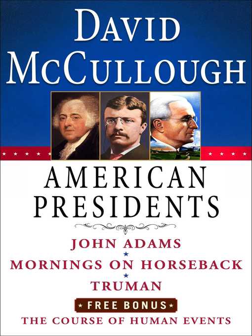 Title details for David McCullough American Presidents E-Book Box Set by David McCullough - Wait list
